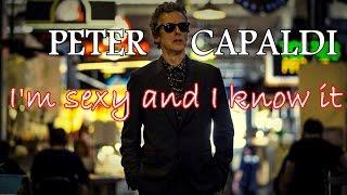 PETER CAPALDI | I'M SEXY AND I KNOW IT [FILMOGRAPHY TRIBUTE]