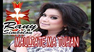 Rany Simbolon - Mauliate Ma Tuhan (Official Music Video)  Lagu Rohani Batak