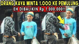 Tes Minta UANG PEMULUNG 1.000, TAPI GW BALIKIN 1.000.000 ! BAPAK INI NANGIS