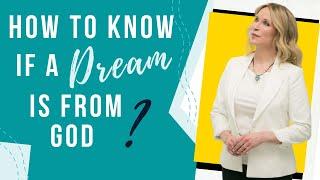 How to Know if a Dream is From God