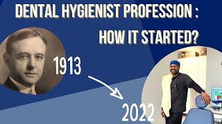 DENTAL HYGIENIST: How It Started And Why Is It A Good Career?