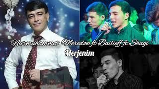 Nurmuhammet Meredow ft. Bailieff ft. Shagi - Merjenim ( official audio 2024 )