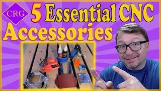 5 Essential Accessories for a CNC