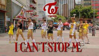 [KPOP IN PUBLIC CHALLENGE] TWICE [OT9] - I CAN'T STOP ME - DANCE COVER by B2 Dance Group