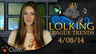 LolKing's League Trends 4/07/14