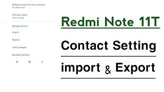 Redmi Note 11T Contact Settings Contact Import And Export