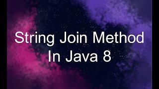 String Join Method In Java 8 Using Binod 