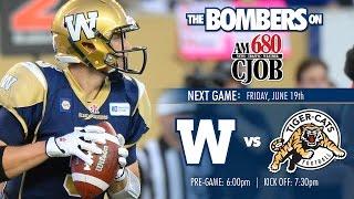 680 CJOB- Pre-Season With Bob Irving: Bombers Vs Tiger-Cats