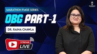 Marathon FMGE Series: OBG Part-1 by Dr. Raina Chawla | Cerebellum Academy