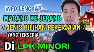 7 JENIS PEKERJAAN MAGANG KERJA DI JEPANG | CALON PEMAGANG HARUS TAU INI