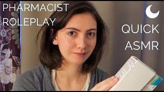 ASMR - Pharmacist Roleplay - Quick drop-by at the pharmacy