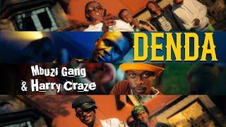 Mbuzi Gang & Harry Craze - Denda | Official Music Video