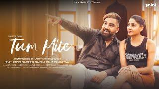 Tum Mile  Official  Video || Sameer Saini | Puja Bhardwaj  || Sefan music || Latest Hindi Song 2024