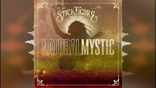 Stick Figure - Natural Mystic [Ruffwood Records] 2025