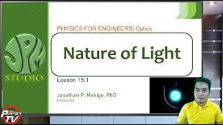 Physics for Engineers | Lesson 15.1 | Nature of Light