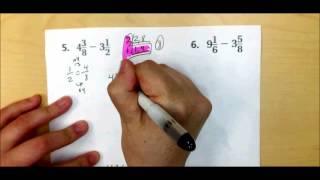 5-7: Subtracting Mixed Fractions by borrowing 1 whole