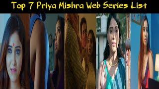 Top 7 Priya Mishra Web Series List | Priya Mishra Web Series | @Uncut_x