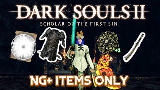 Beating Dark Souls 2 with NG+ items ONLY