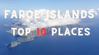 Top 10 Places To Visit In The Faroe Islands - Travel Guide