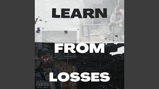 Learn From Losses