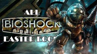 All Bioshock Easter Eggs & Secrets feat. TheBioshockHub