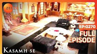Kasamh Se - Full Episode - 270 - Prachi Desai, Ram Kapoor, Roshni Chopra - Zee TV