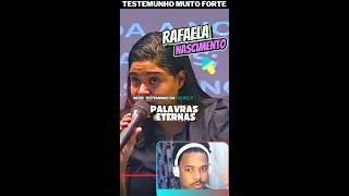 TESTEMUNHO FORTE DA RAFAELA NASCIMENTO, ELA DEU UMA PALAVRA PARA UM RAPAZ QUE DESCOBRIU UMA...