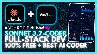 Bolt.DIY + Claude 3.7 Sonnet: Develop a Full-stack App For FREE Without Writing Code! (OPENSOURCE)