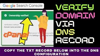 Verify Domain Ownership via DNS Record in Search Console - Copy TXT record into DNS configuration