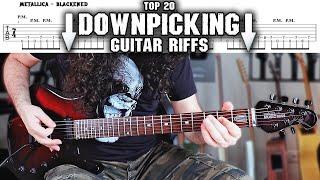 Top 20 Guitar Riffs To Improve DOWNPICKIN | With Tabs