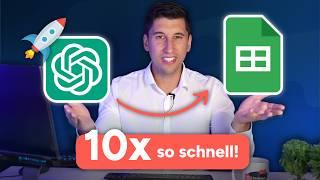 GOOGLE SHEETs 10x so schnell dank ChatGPT 