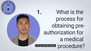 What is the process for obtaining pre authorization for a medical procedure?