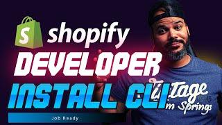 Shopify Developer - How To Install Shopify CLI for Windows 10, Mac, Ubuntu