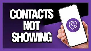 How to Fix Viber App Contacts Not Showing - Android & Ios | Final Solution