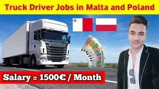 Jobs in Malta | Truck Drivers For Europe | Jobs in Poland | Malta Work Permit 2022 | Schengen Visa