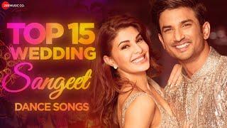 Top 15 Wedding Sangeet Dance Songs - BurjKhalifa, Laal Ghaghra, Kala Chashma, Chandigarh Mein & More