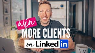 How to Use LinkedIn to Get Clients in 2022