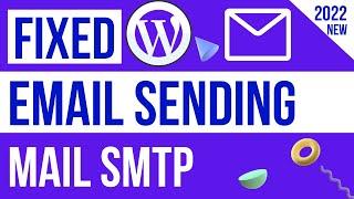 [2022] How to setup SMTP for sending Wordpress Emails Properly - Fix spam emails problem