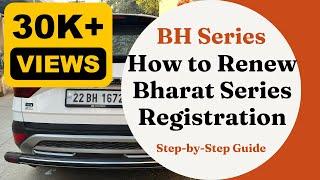 How to Renew Bharat Series Registration after 2 Years| BH Series Number Plate Detailed Process