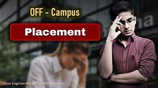 Tier 3 college Offcampus Placement preparation is TOO SCARY !!!!