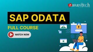 SAP OData Full Course | ZaranTech