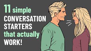 11 Simple Conversation Starters That Actually Work