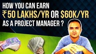 Earn ₹50 Lakhs ($60,000)/yr as Project Manager | Is the PMP Certification worth it? PMPwithRay