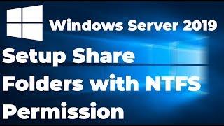 Setup Share Folders with NTFS Permission in Windows Server 2019