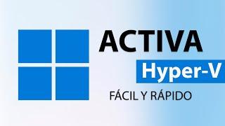  Cómo Activar Hyper V en Windows 11 y Crear Maquina Virtual