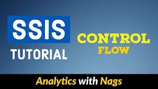 Control Flow in SSIS Tutorial (4/25)
