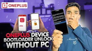 Unlock OnePlus Device Bootloader Without a PC –  Beginner-Friendly 2025 Guide