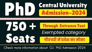 ▶️Central #universities PhD Admission 2024-25 Seats- 750   #universitynews