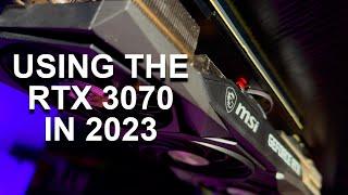 Is the RTX 3070 Still Worth It in 2023? (Gaming, Benchmarks)