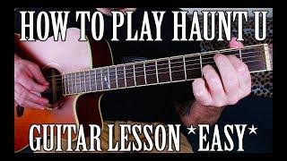 How to Play "haunt u" by Lil Peep on Guitar *CORRECT WAY*